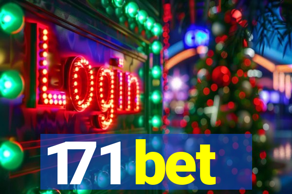 171 bet